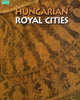 Hungarian Royal Cities