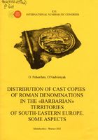 Distribution of Cast Copies of Roman Denominations in the Barbarian Territories of South-Eastern Europe