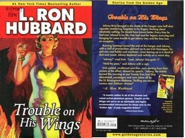 Ron Hubbard. Trouble on His Wings