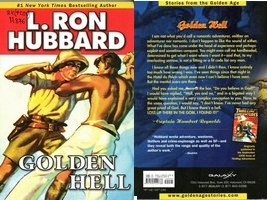 Ron Hubbard. Golden Hell