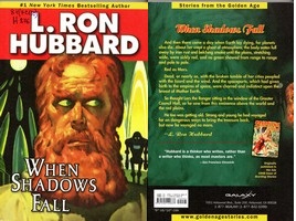 Ron Hubbard. When Shadows Fall