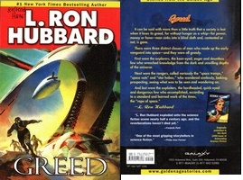 Ron Hubbard. Greed